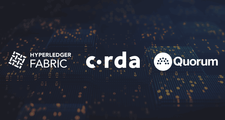 Hyperledger vs Corda vs Quorom