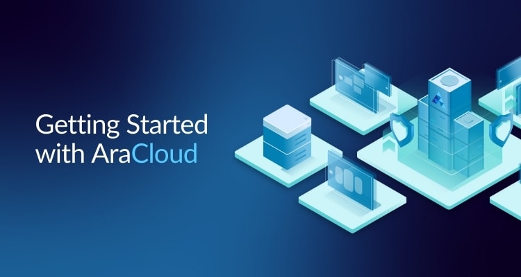 AraCloud Getting Started