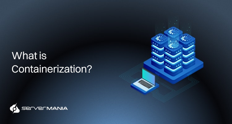 What is Containerization: Components, Benefits, Limitations & Use Cases