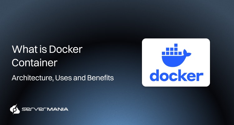 Hero header with Docker logo on a white rounded card to the right and the title “What is Docker Container” with subtitle “Architecture, Uses and Benefits” on a dark blue gradient background.