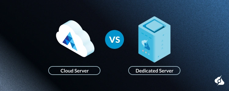 Purely decorative comparison image between a cloud server and a dedicated server.